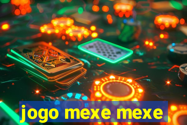 jogo mexe mexe